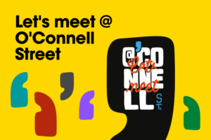 Lets meet at O'Connell Street